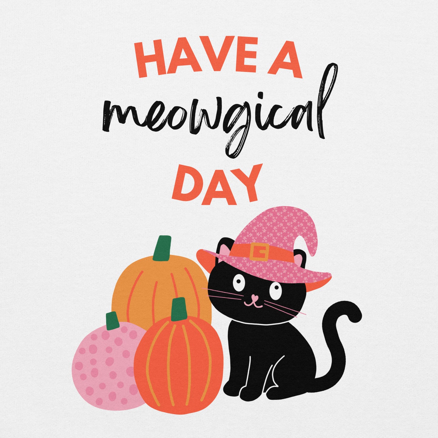 Have A Meowgical Day Sweater