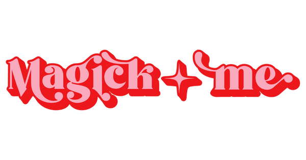 Magick + Me